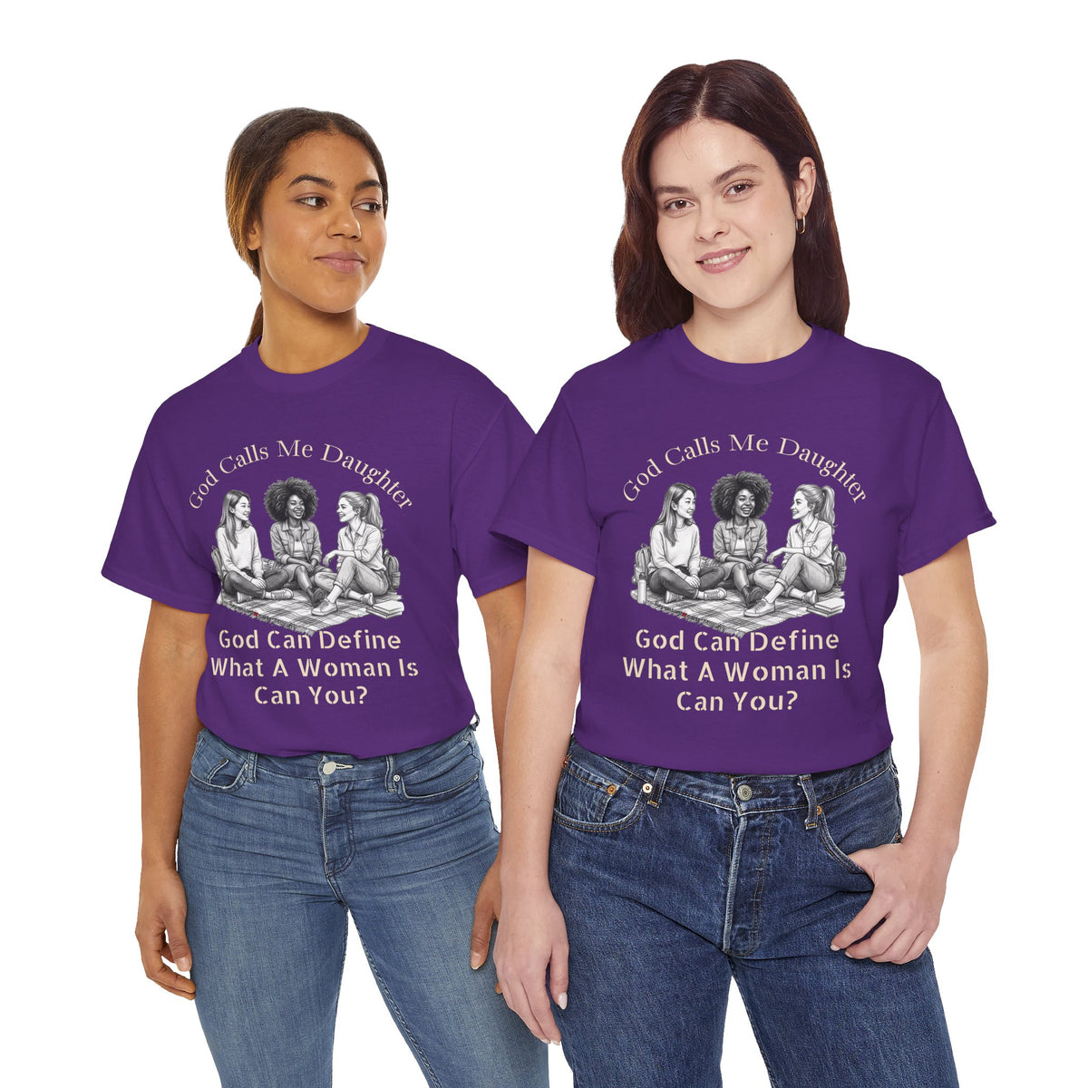 God Calls Me Daughter T-Shirt — "God Can Define What A Woman Is, Can You?" Biblical anti-woke Christian Tee