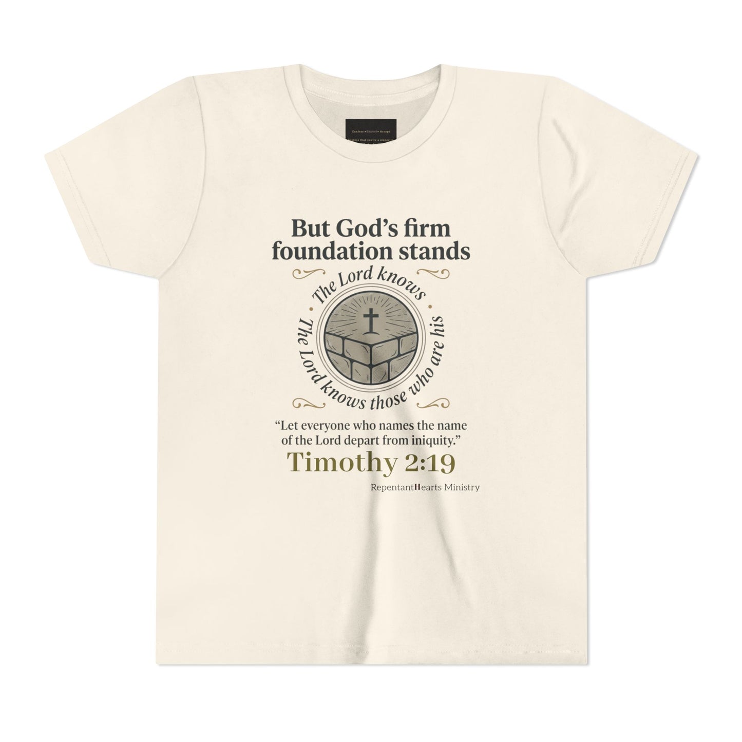 Youth Christian Tee Timothy 2:19 — "But God's Firm Foundation Stands" Scripture Shirt