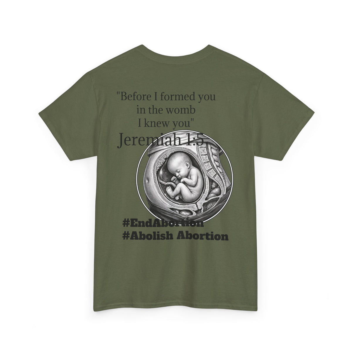 Abolish Abortion II T-Shirt — Jeremiah 1:5 Christian Message