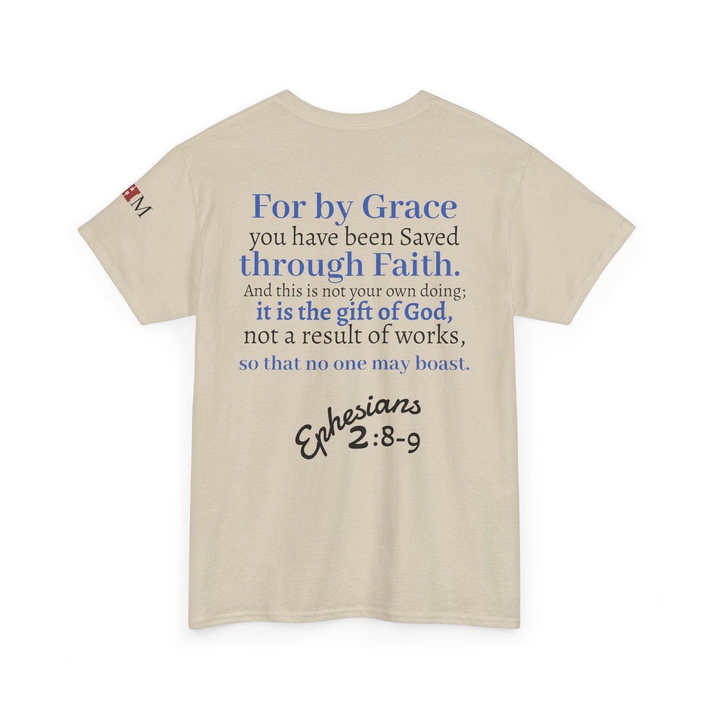 Ephesians 2:8-9 T-Shirt — "By Grace Through Faith in Christ" Christian Tee