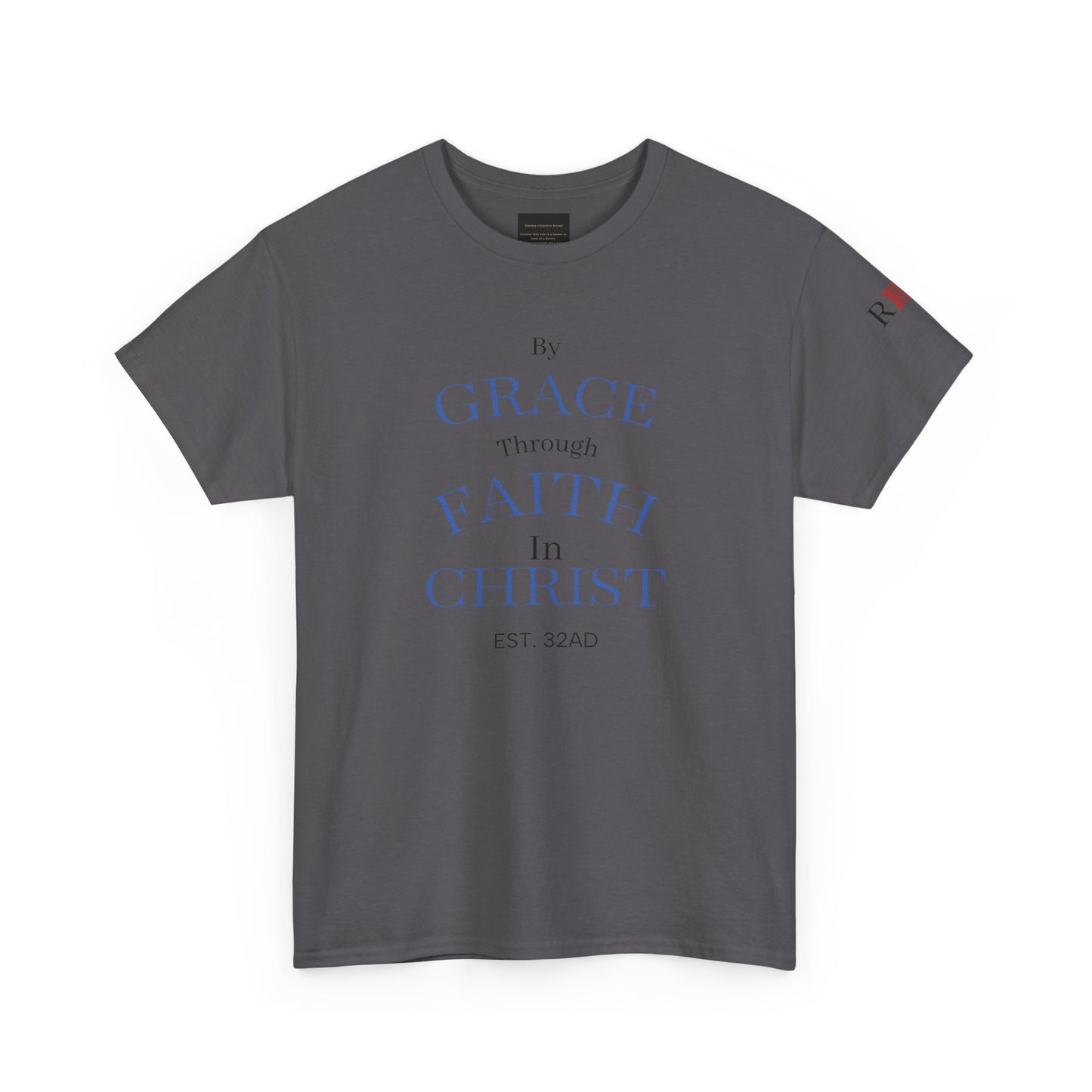 Ephesians 2:8-9 T-Shirt — "By Grace Through Faith in Christ" Christian Tee
