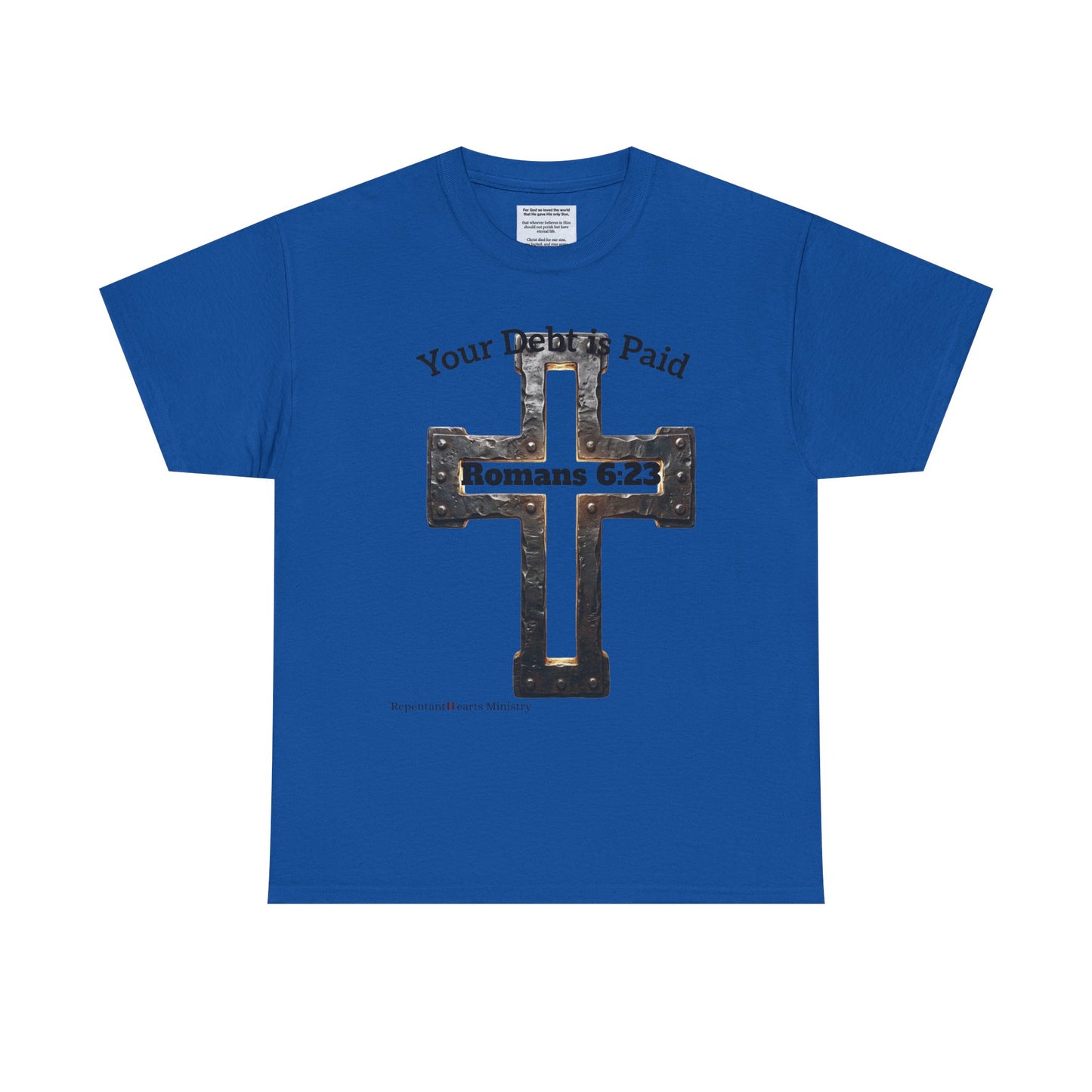 Your Debt Is Paid Romans 6:23 Inspirational- Christian Cross T-Shirt