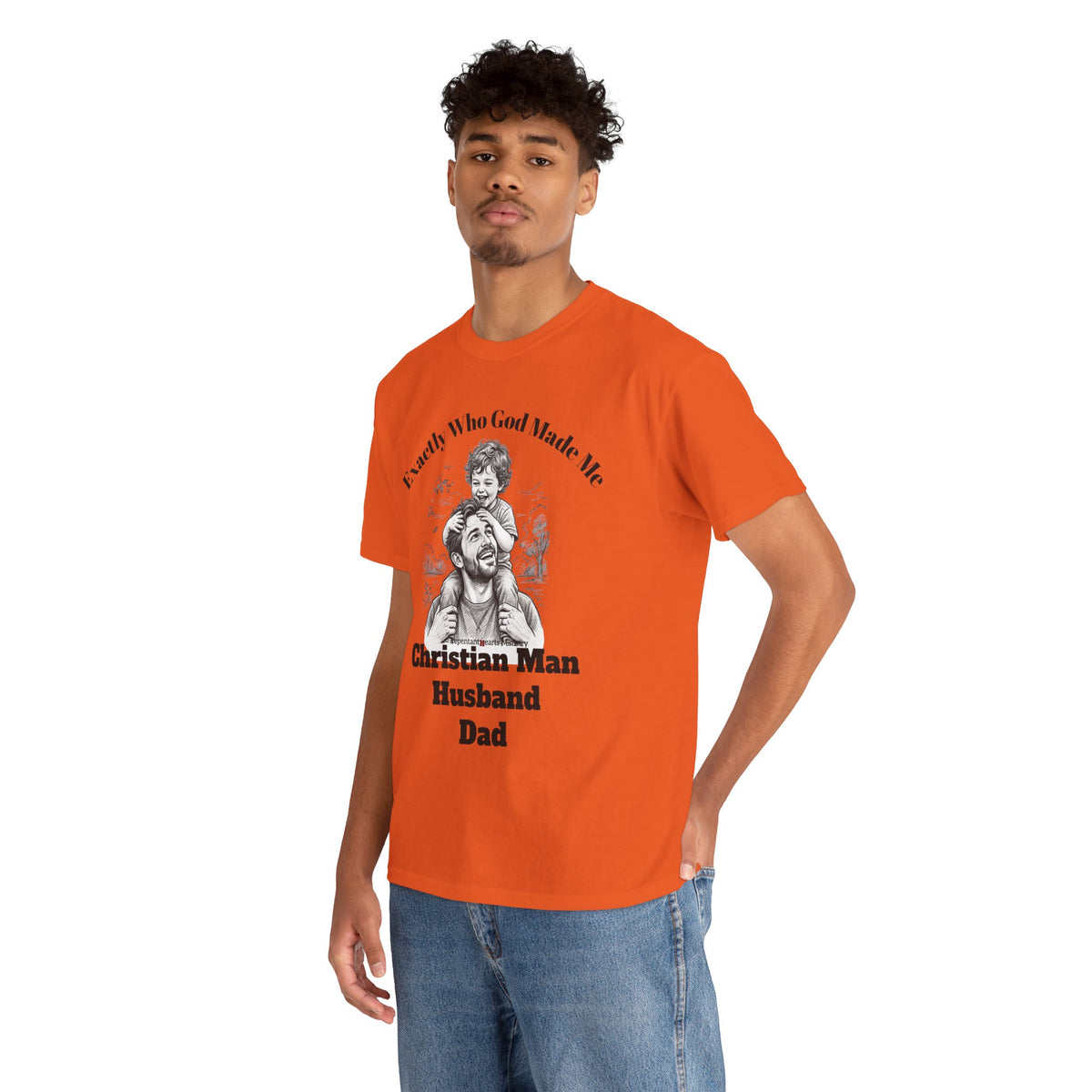 Exactly Who God Made Me T‑Shirt — Christian Man, Husband, Dad