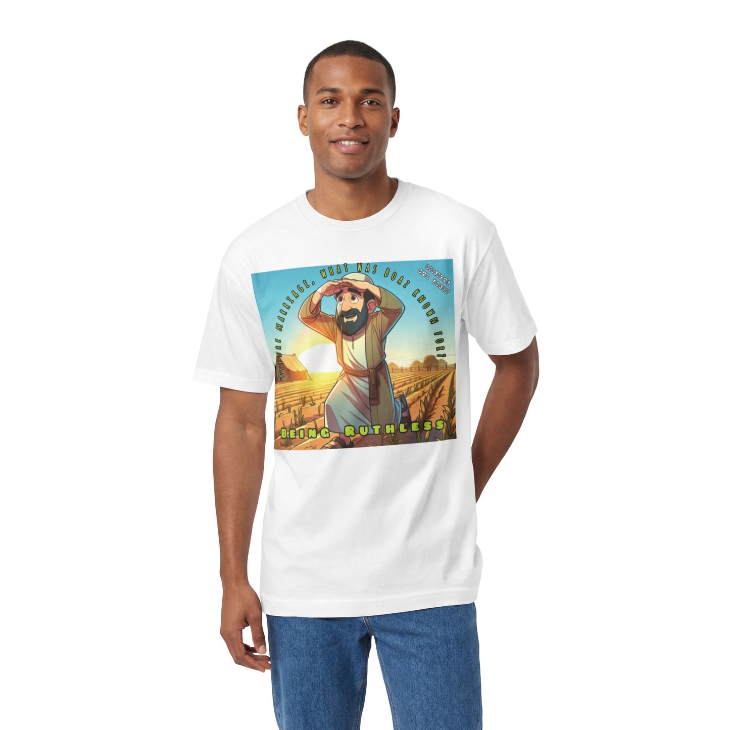 Biblical Dad Joke: Ruthless Humor- T-shirt