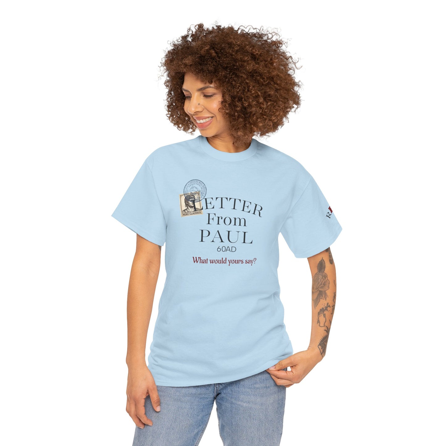 Letters from Paul T-Shirt — What Would Yours Say?