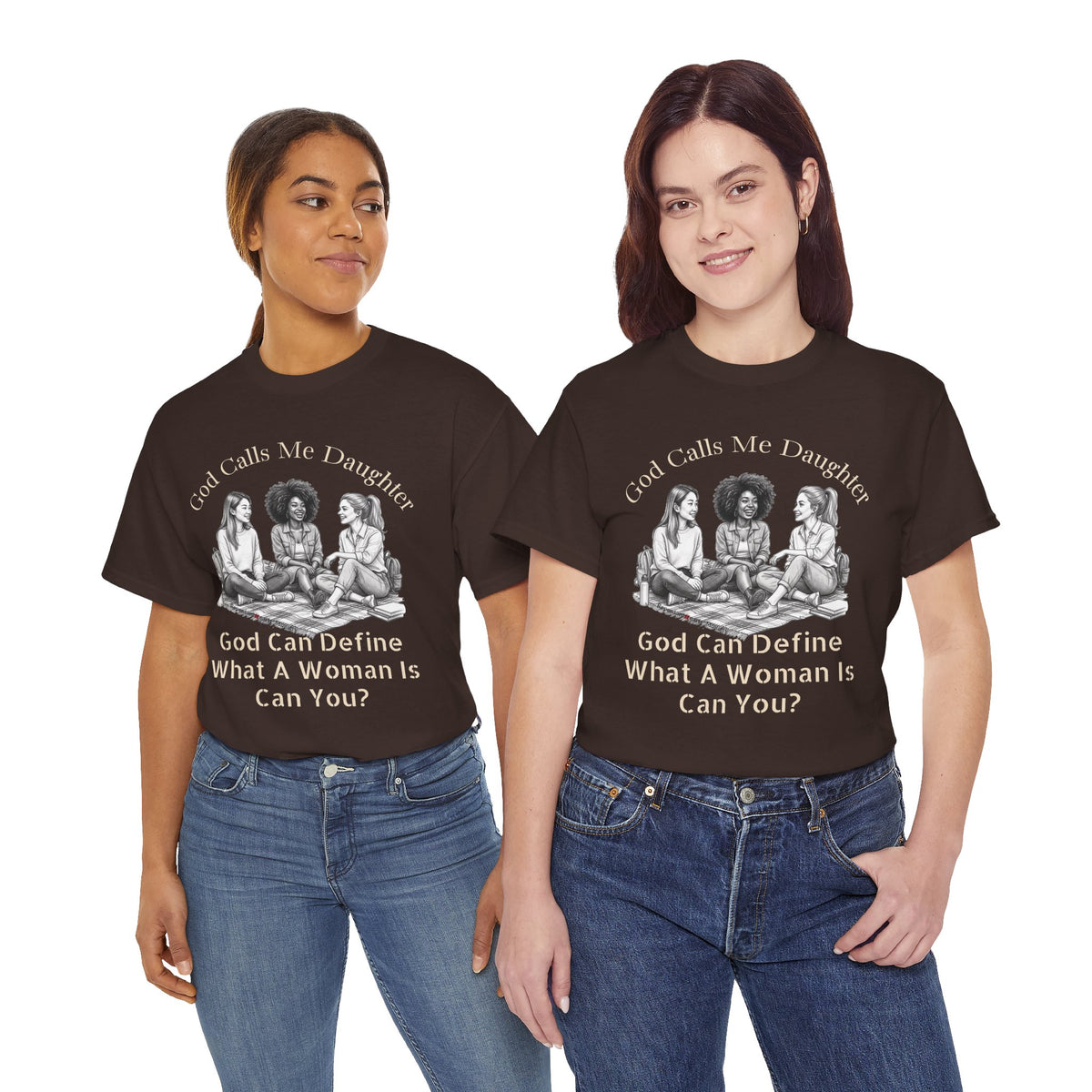 God Calls Me Daughter T-Shirt — "God Can Define What A Woman Is, Can You?" Biblical anti-woke Christian Tee