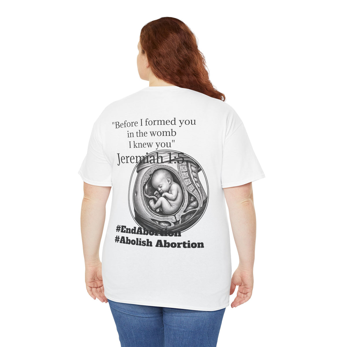 Abolish Abortion II T-Shirt — Jeremiah 1:5 Christian Message