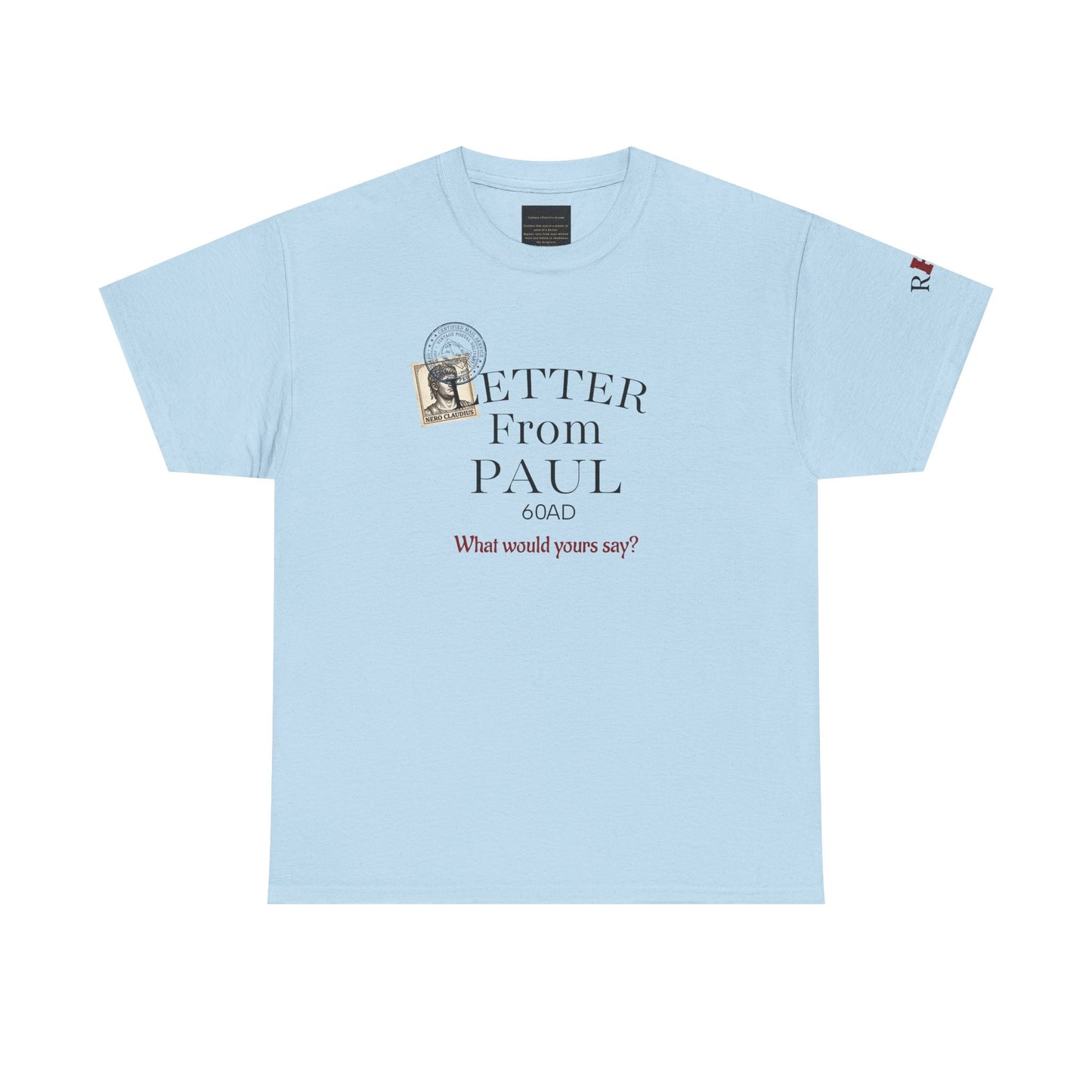 Letters from Paul T-Shirt — What Would Yours Say?