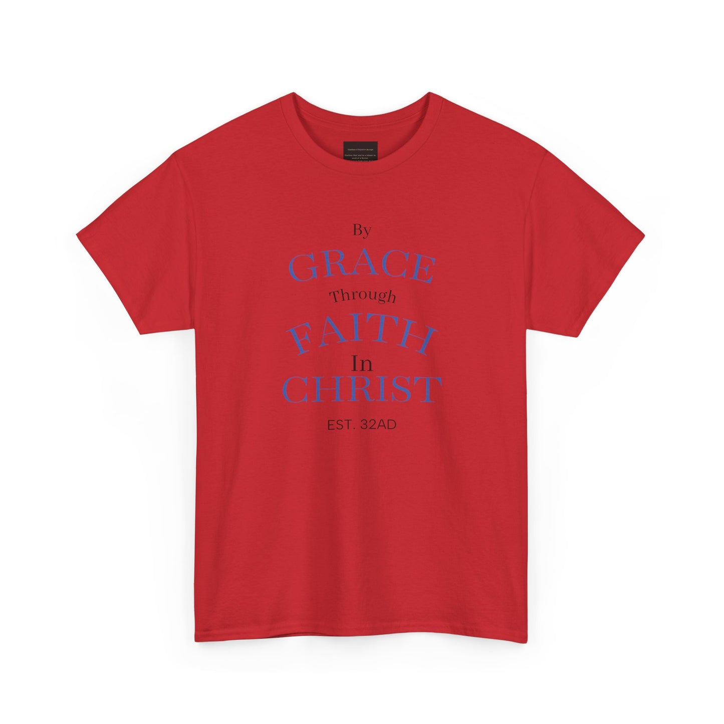 Ephesians 2:8-9 T-Shirt — "By Grace Through Faith in Christ" Christian Tee
