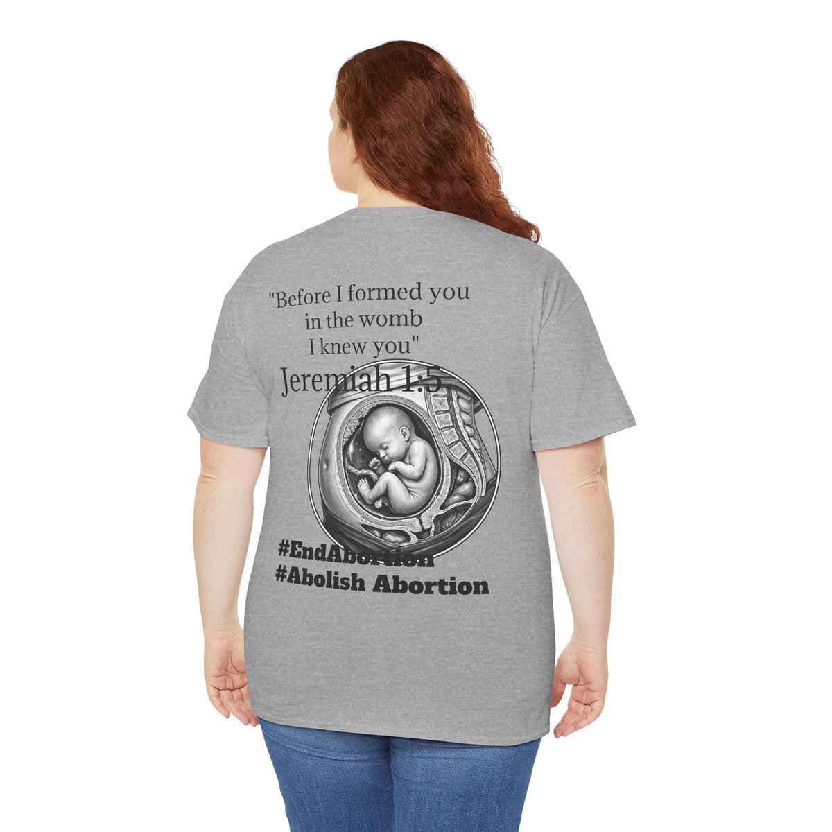 Abolish Abortion II T-Shirt — Jeremiah 1:5 Christian Message