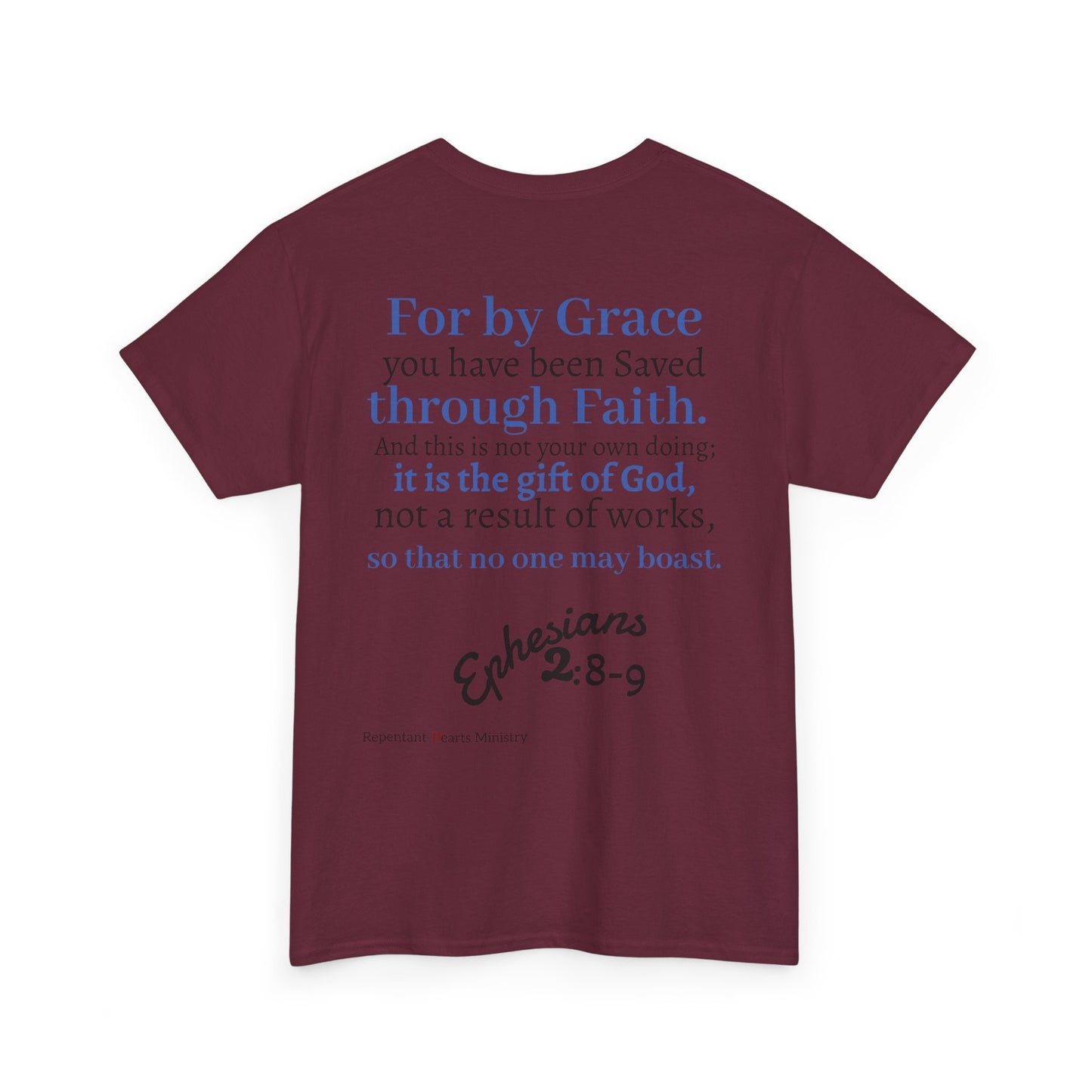 Ephesians 2:8-9 T-Shirt — "By Grace Through Faith in Christ" Christian Tee