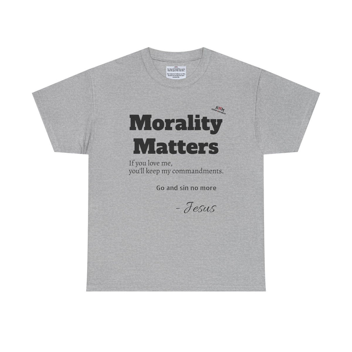 Morality Matters- Bible Scripture and John Adam's quote Unisex Heavy Cotton Tee