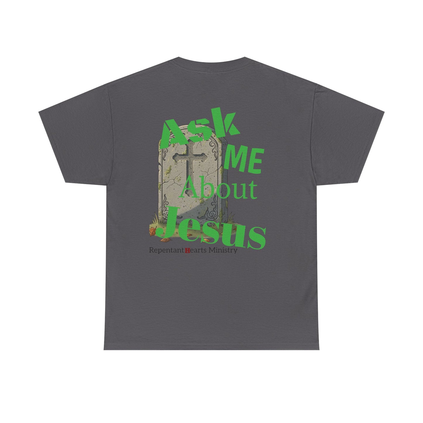 "Do You Know Where You’re Going? / Ask Me About Jesus"- Gospel Tee
