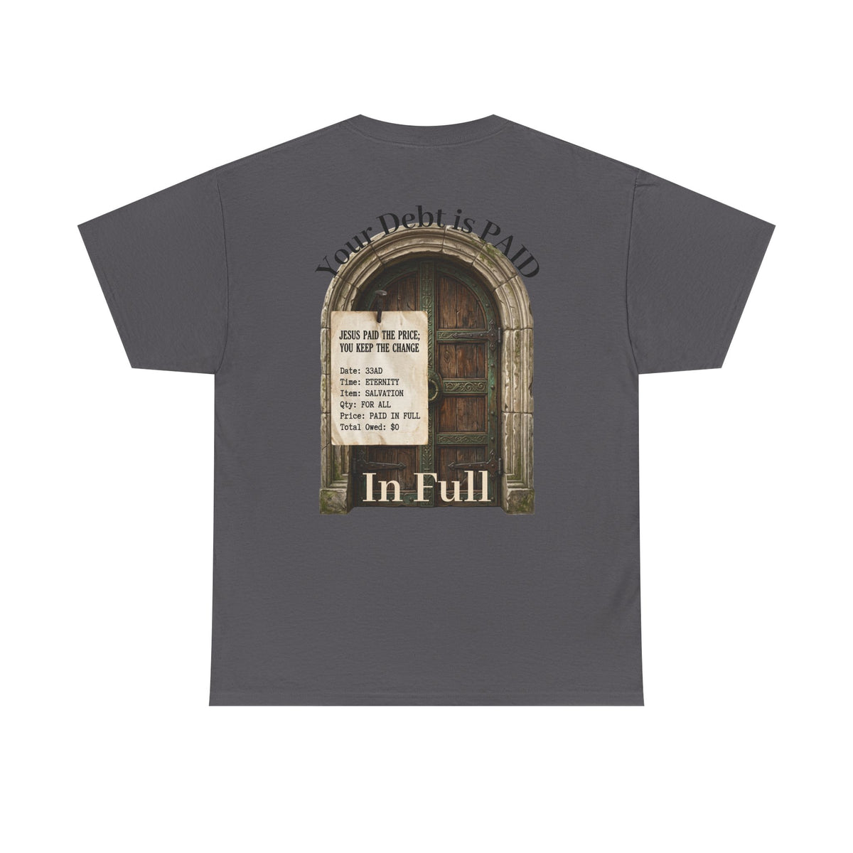 Your Debt Is Paid Romans 6:23 Inspirational- Christian Cross T-Shirt