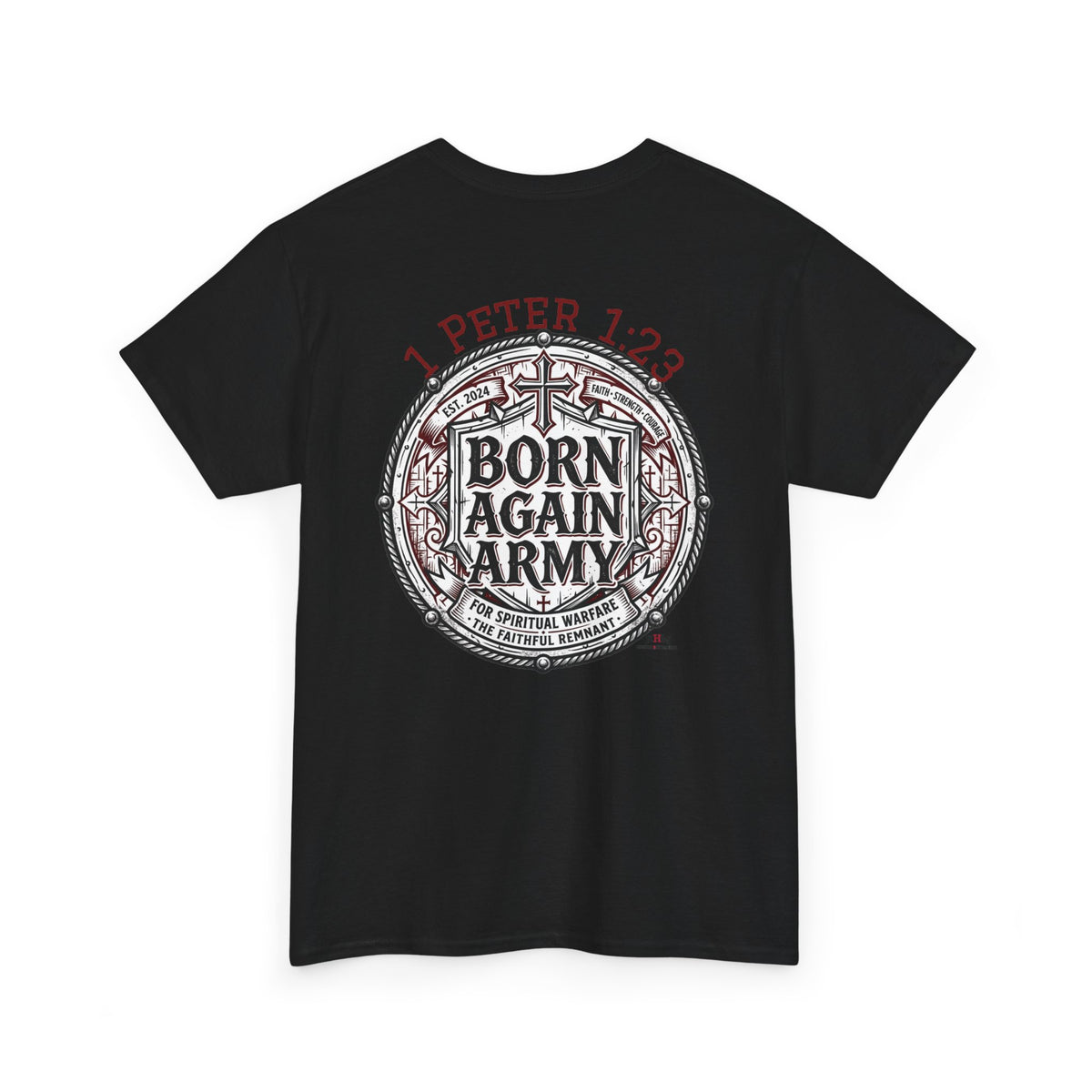 Born Again Army T-Shirt — Christian Faith Graphic Tee (1 Peter 1:23)
