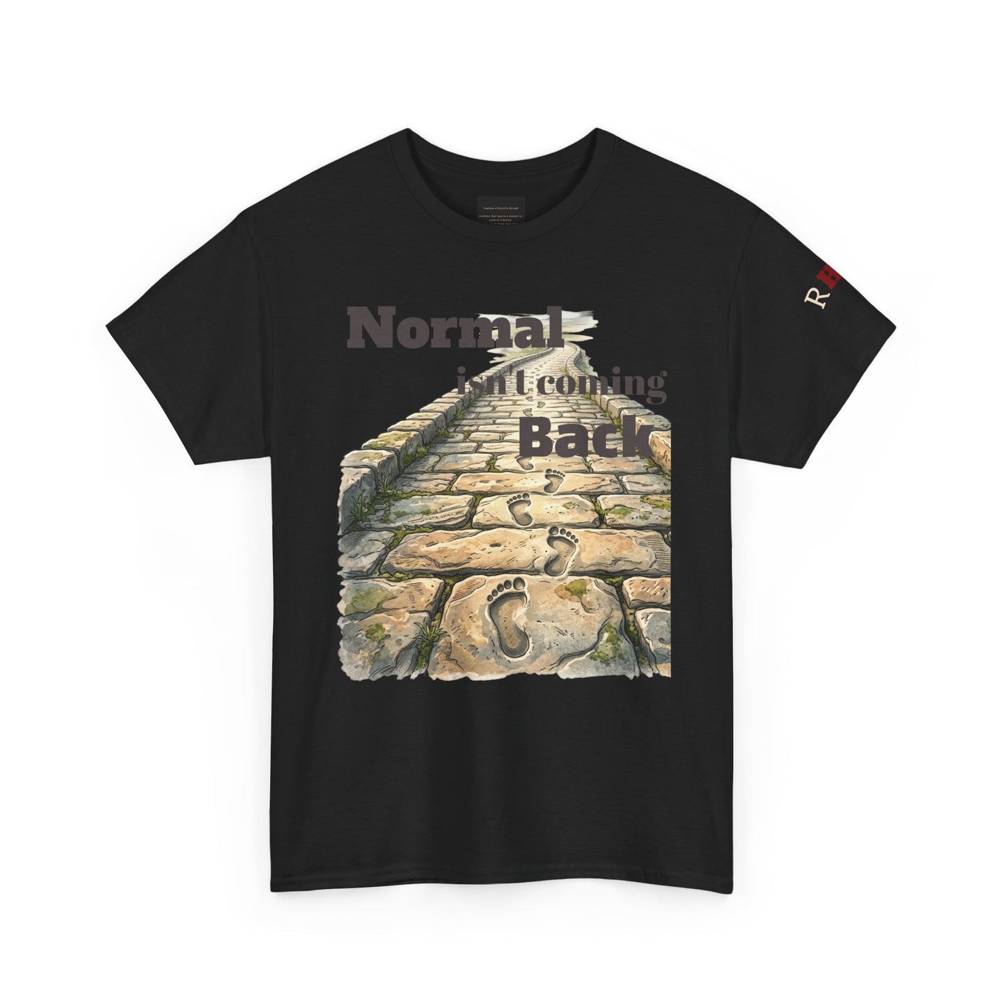 Normal Isn't Coming Back- Pathway Christian T-Shirt - Design
