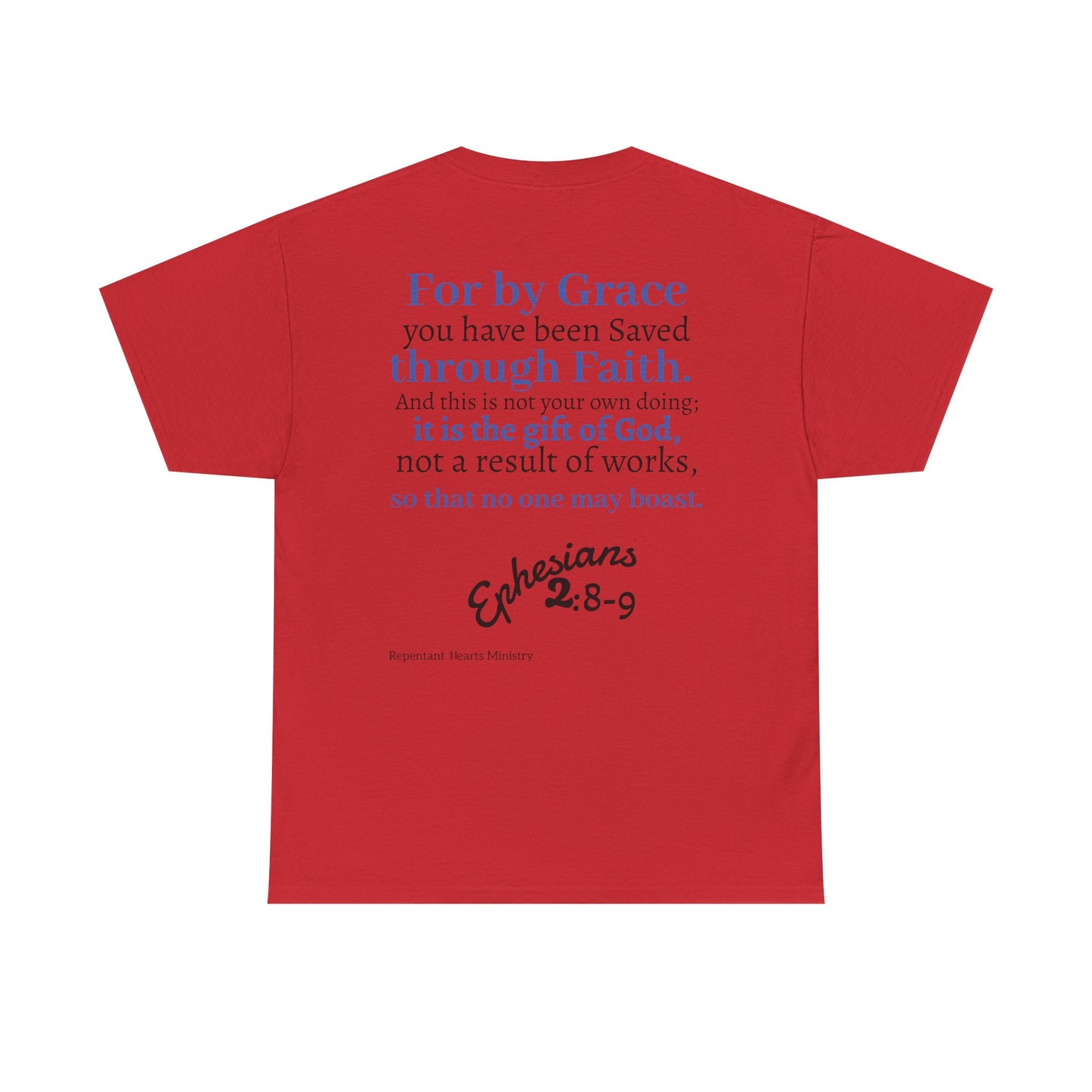 Ephesians 2:8-9 T-Shirt — "By Grace Through Faith in Christ" Christian Tee