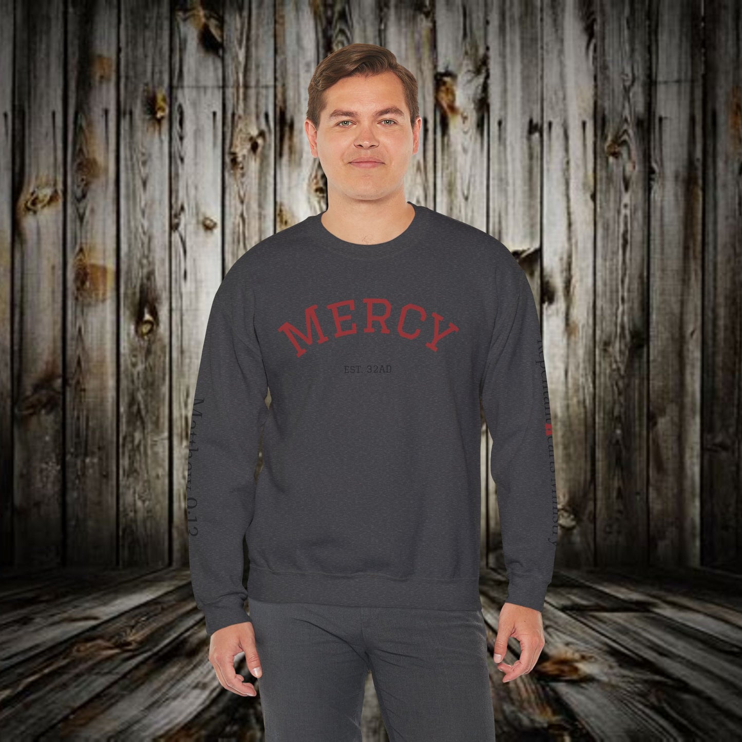Mercy Crewneck Sweatshirt (Matthew 9:13) — "I Desire Mercy, Not Sacrifice" Inspirational Bible Verse Sweatshirt