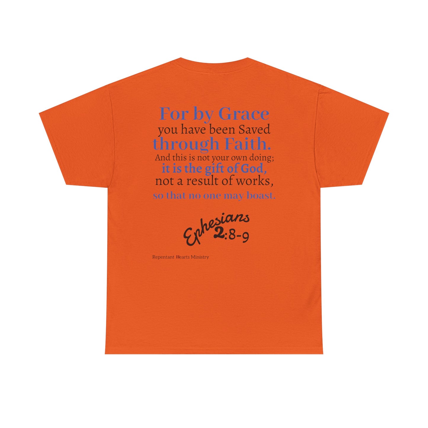 Ephesians 2:8-9 T-Shirt — "By Grace Through Faith in Christ" Christian Tee