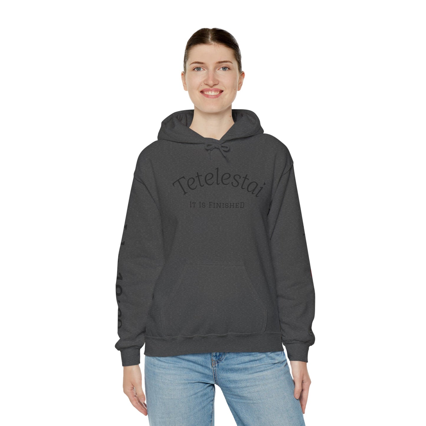 "Tetelestai" -It Is Finished- John 19:30 Hoodie — Christian Scripture Sweatshirt