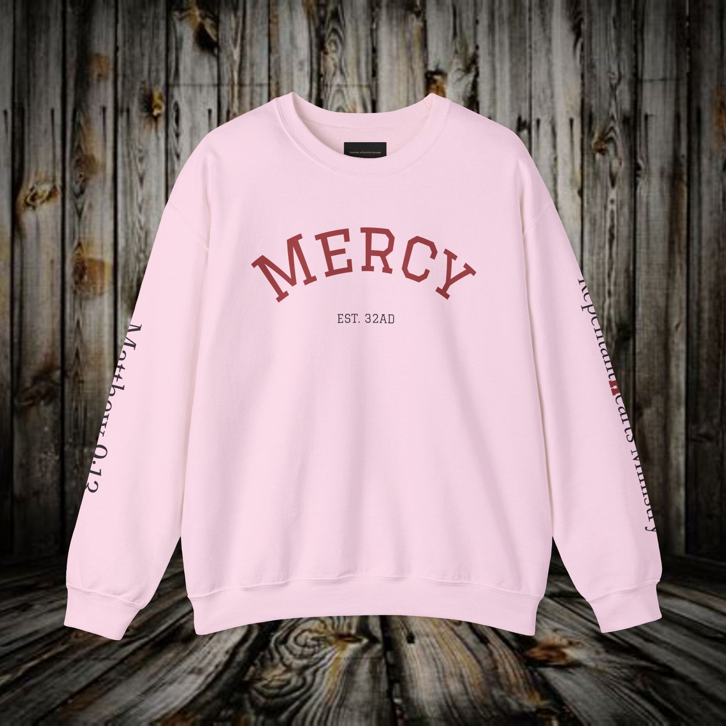Mercy Crewneck Sweatshirt (Matthew 9:13) — "I Desire Mercy, Not Sacrifice" Inspirational Bible Verse Sweatshirt