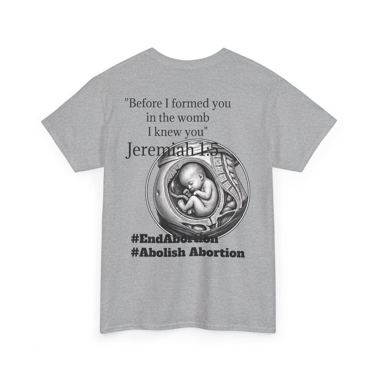Abolish Abortion II T-Shirt — Jeremiah 1:5 Christian Message