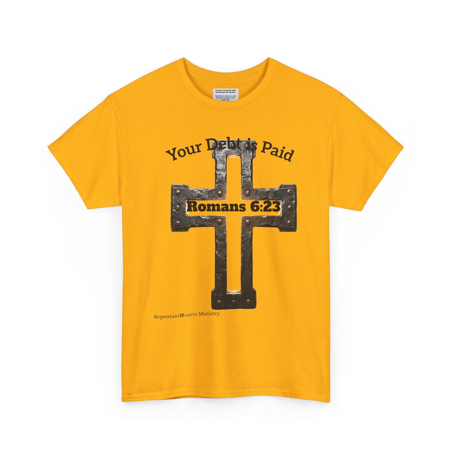 Your Debt Is Paid Romans 6:23 Inspirational- Christian Cross T-Shirt