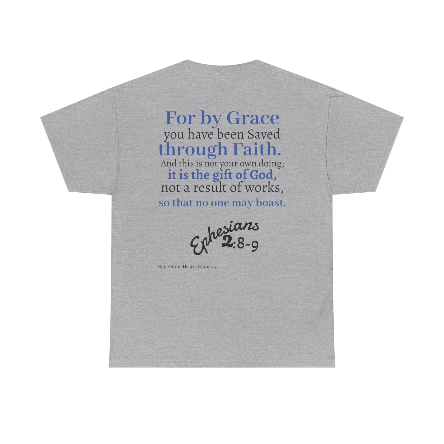 Ephesians 2:8-9 T-Shirt — "By Grace Through Faith in Christ" Christian Tee