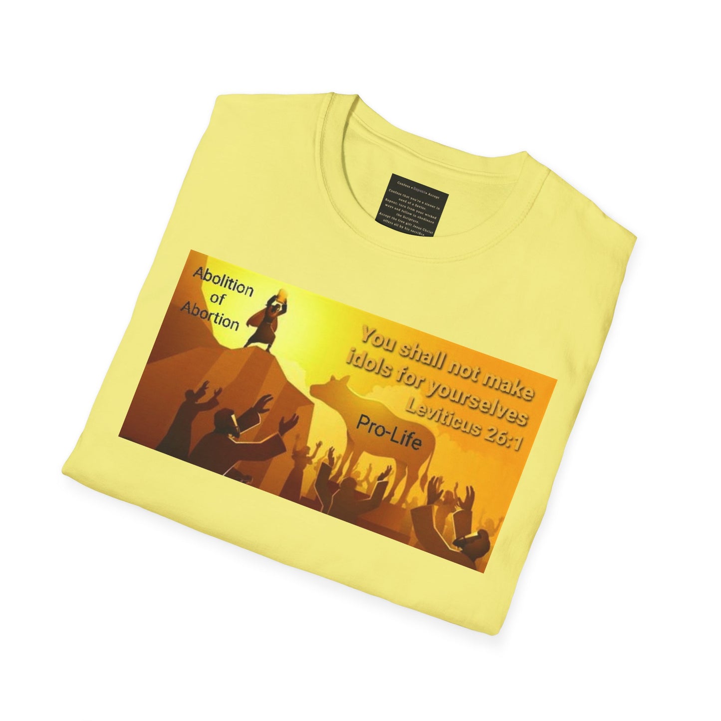 Abolition of Abortion Unisex Softstyle T-Shirt - Abolition of Abortion Design