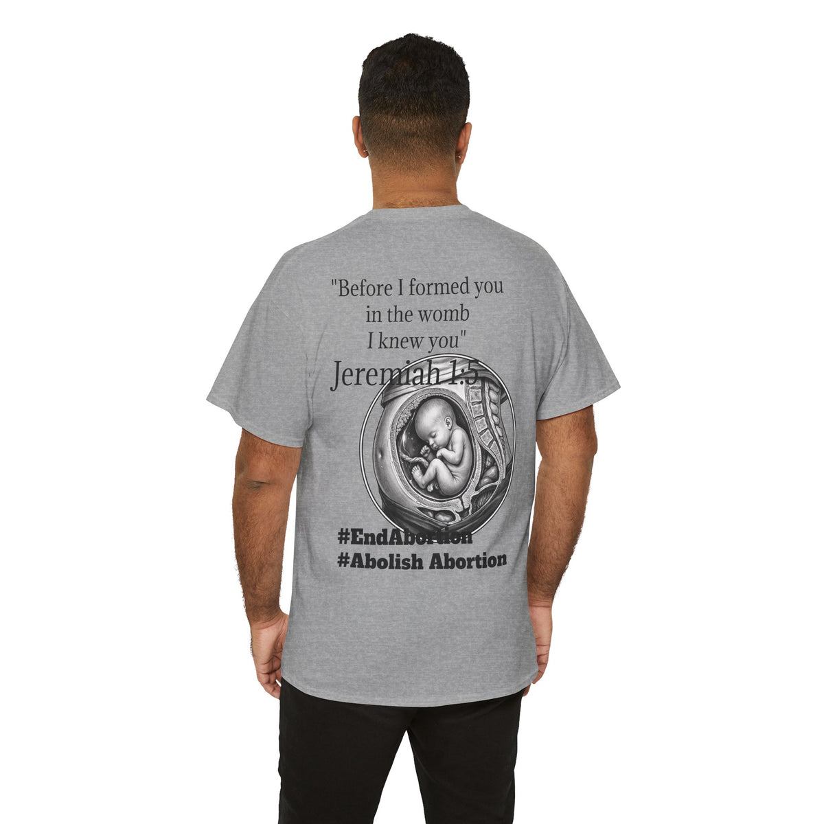 Abolish Abortion II T-Shirt — Jeremiah 1:5 Christian Message