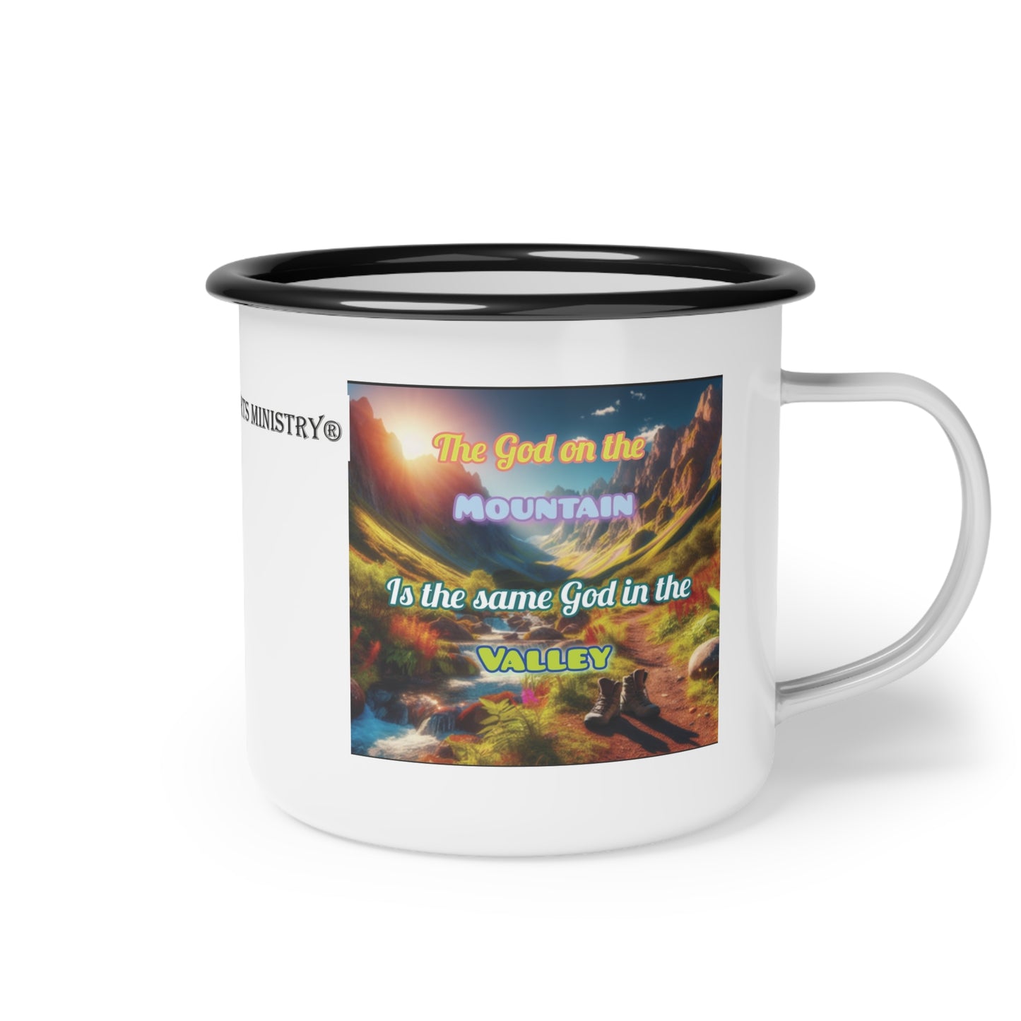 Cup Biblical Enamel Camp- "The God on the Mountain Is the Same God in the Valley"