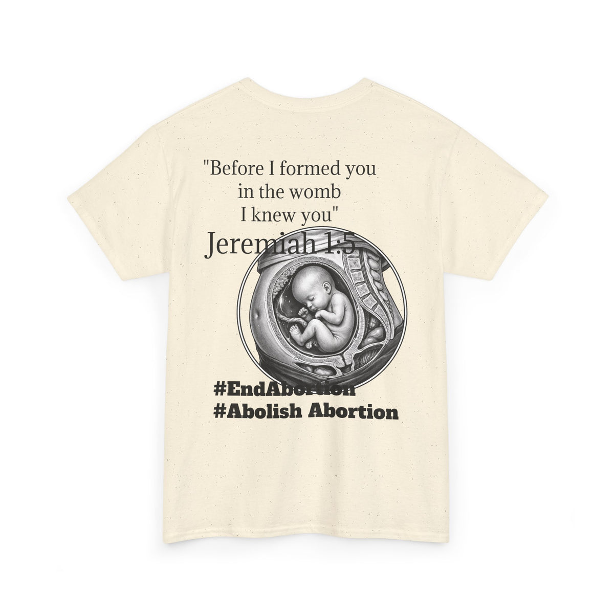 Abolish Abortion II T-Shirt — Jeremiah 1:5 Christian Message
