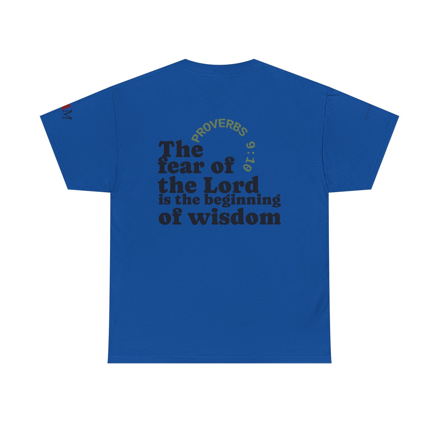 "Wisdom" Proverbs 9:10 T-shirt — "The fear of the Lord is the beginning of wisdom" Christian Scripture