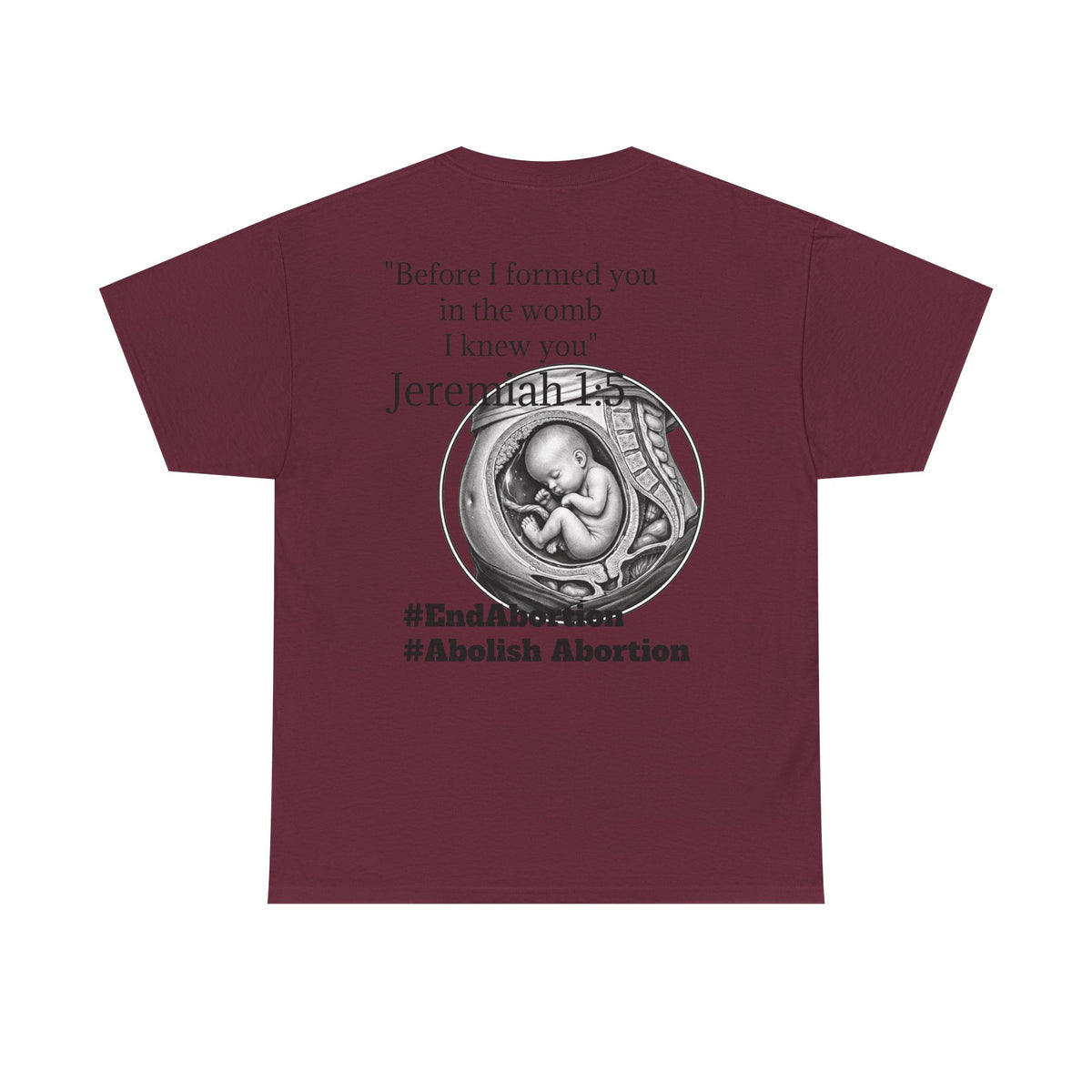 Abolish Abortion II T-Shirt — Jeremiah 1:5 Christian Message