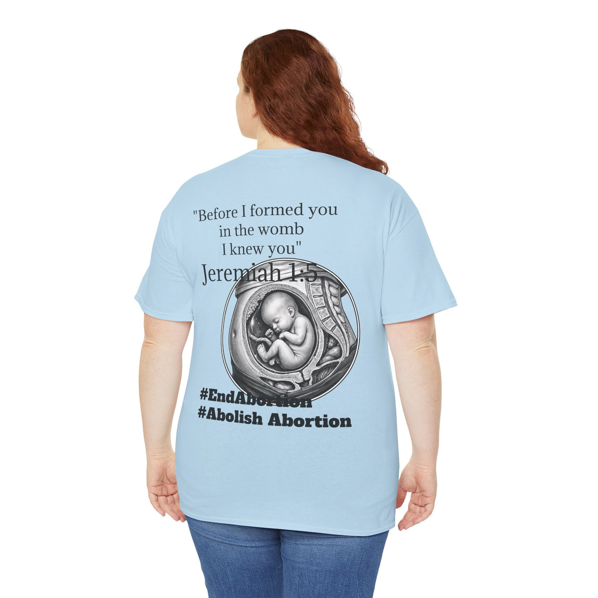 Abolish Abortion II T-Shirt — Jeremiah 1:5 Christian Message