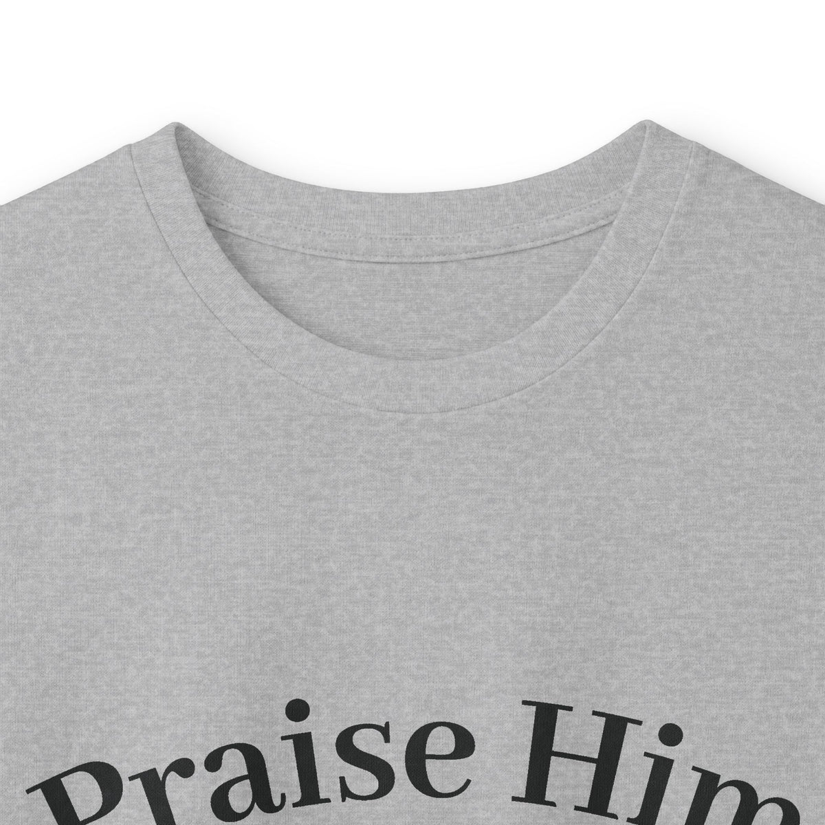 Praise Him for He is Holy — Psalm 150 Long Sleeve Tee