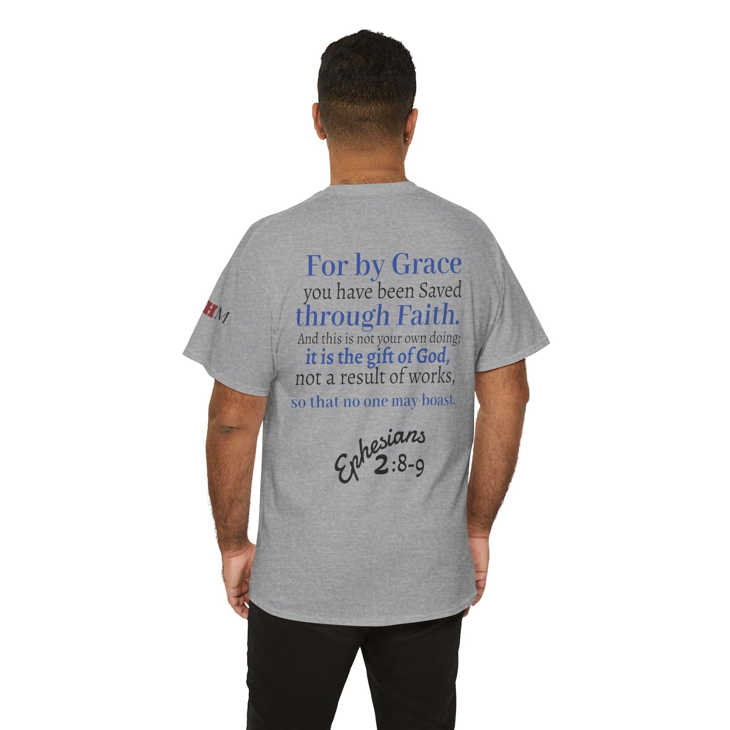 Ephesians 2:8-9 T-Shirt — "By Grace Through Faith in Christ" Christian Tee