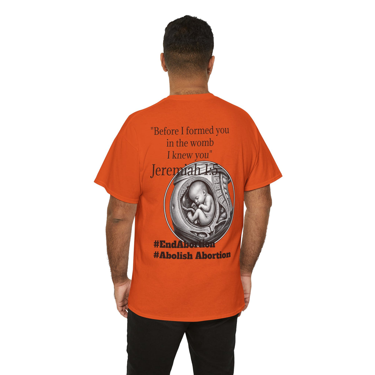 Abolish Abortion II T-Shirt — Jeremiah 1:5 Christian Message