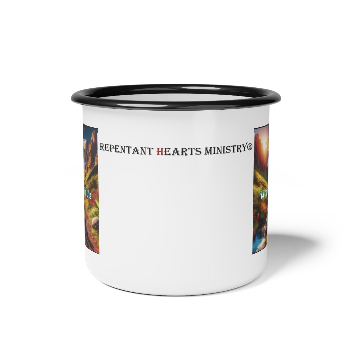 Cup Biblical Enamel Camp- "The God on the Mountain Is the Same God in the Valley"