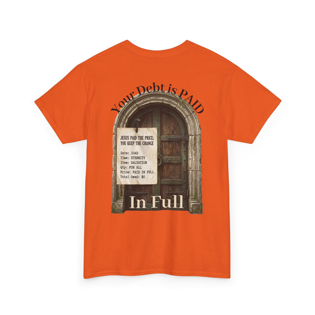 Your Debt Is Paid Romans 6:23 Inspirational- Christian Cross T-Shirt