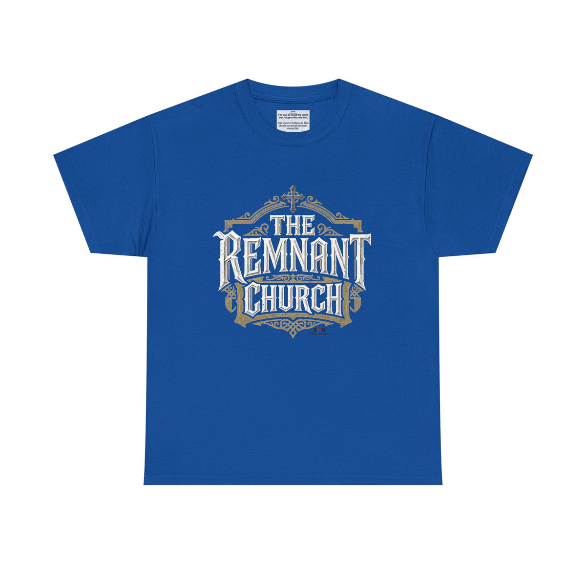 Remnant Church T-shirt — RHM (The Remnant Church, 2 Corinthians 5:17)