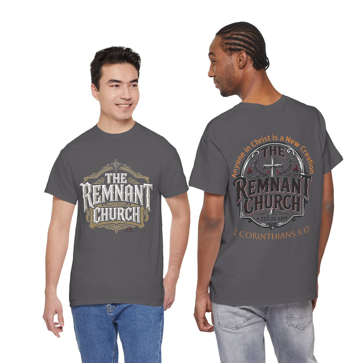 Remnant Church T-shirt — RHM (The Remnant Church, 2 Corinthians 5:17)