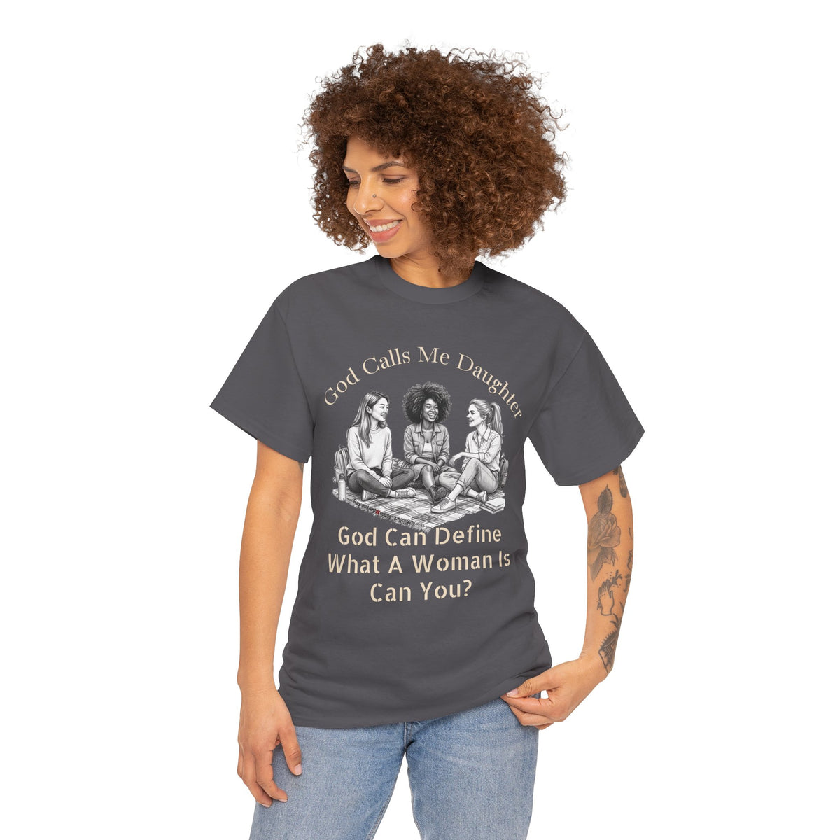 God Calls Me Daughter T-Shirt — "God Can Define What A Woman Is, Can You?" Biblical anti-woke Christian Tee