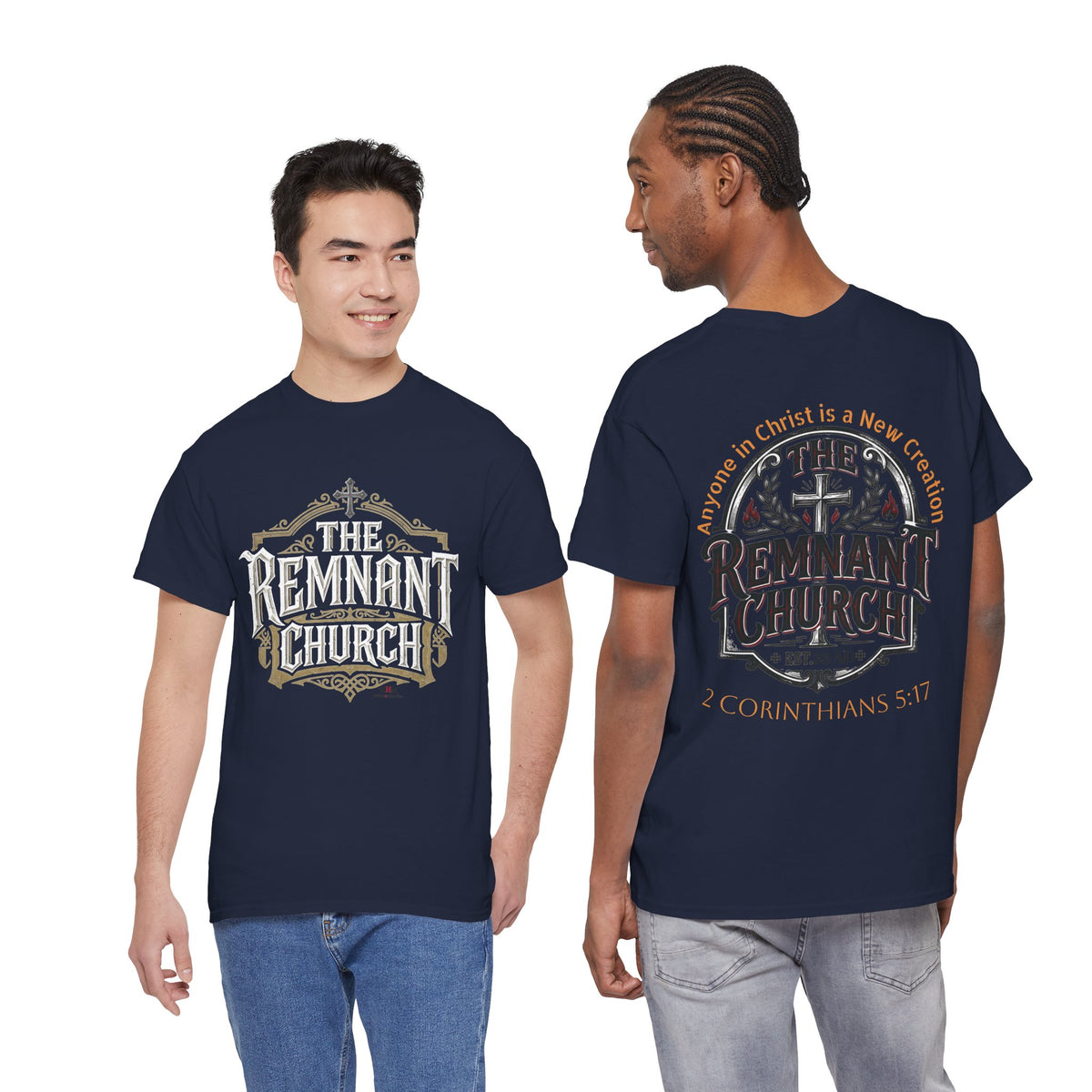 Remnant Church T-shirt — RHM (The Remnant Church, 2 Corinthians 5:17)