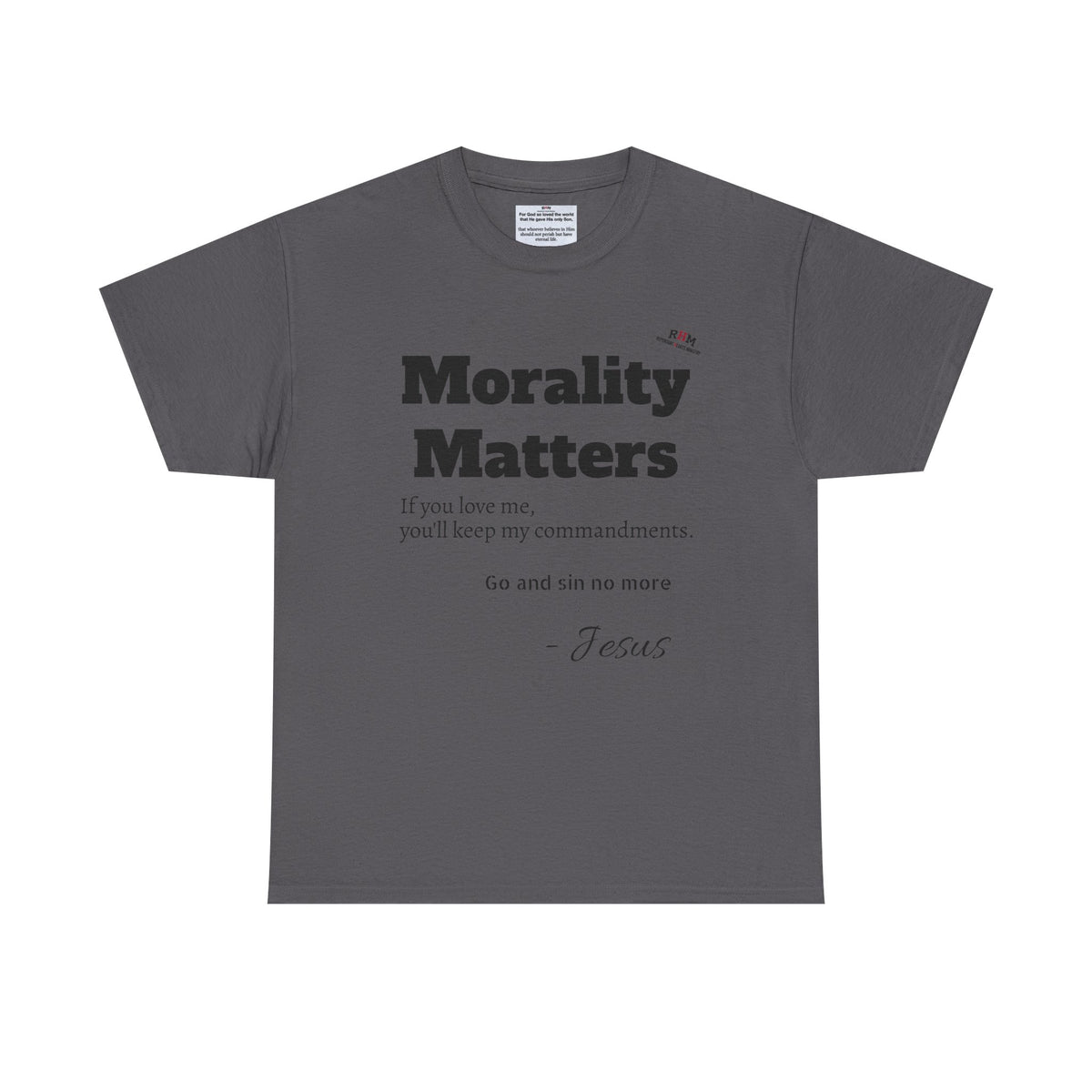 Morality Matters- Bible Scripture and John Adam's quote Unisex Heavy Cotton Tee