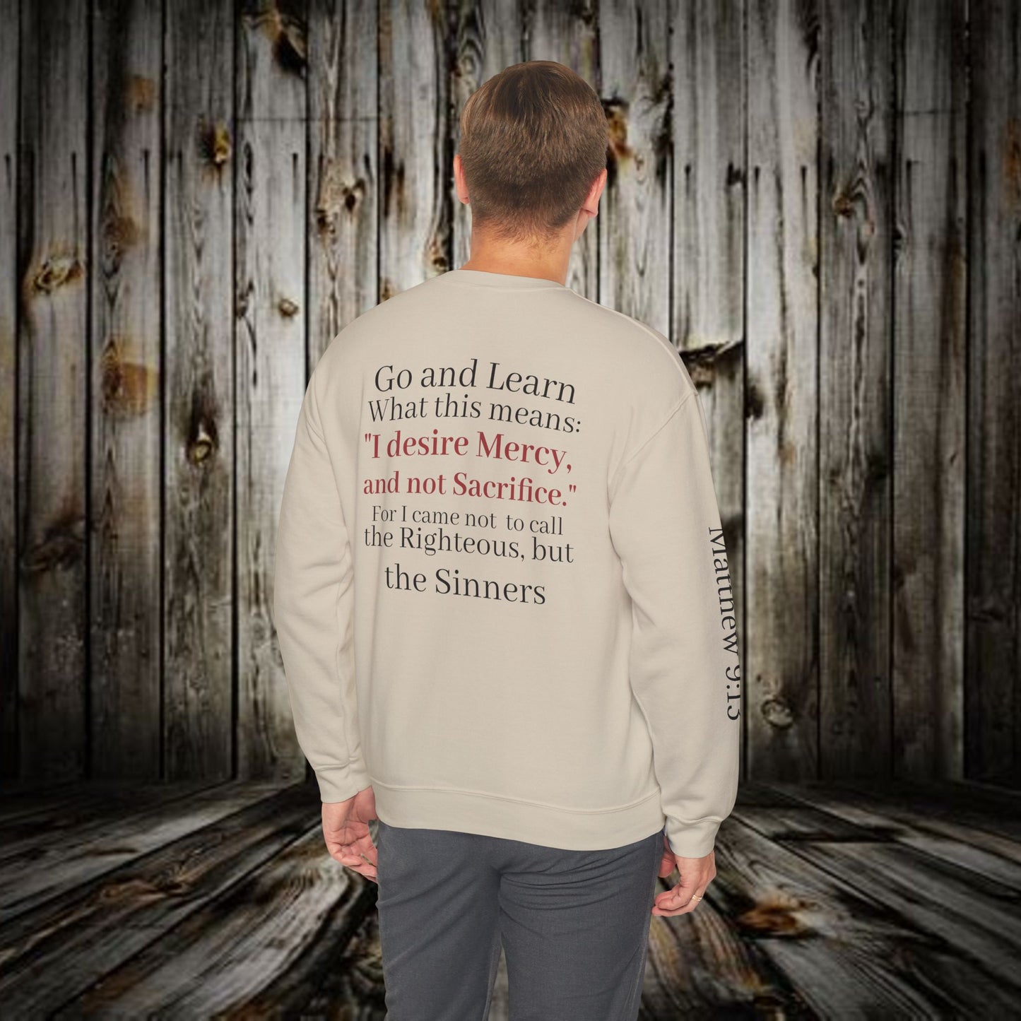 Mercy Crewneck Sweatshirt (Matthew 9:13) — "I Desire Mercy, Not Sacrifice" Inspirational Bible Verse Sweatshirt