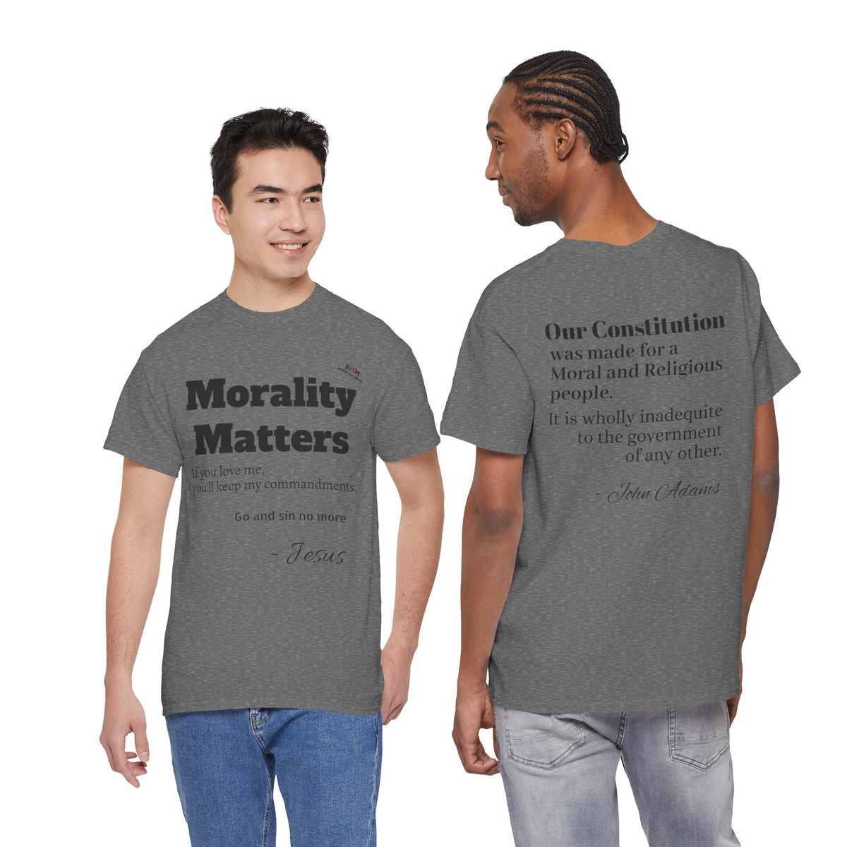 Morality Matters- Bible Scripture and John Adam's quote Unisex Heavy Cotton Tee