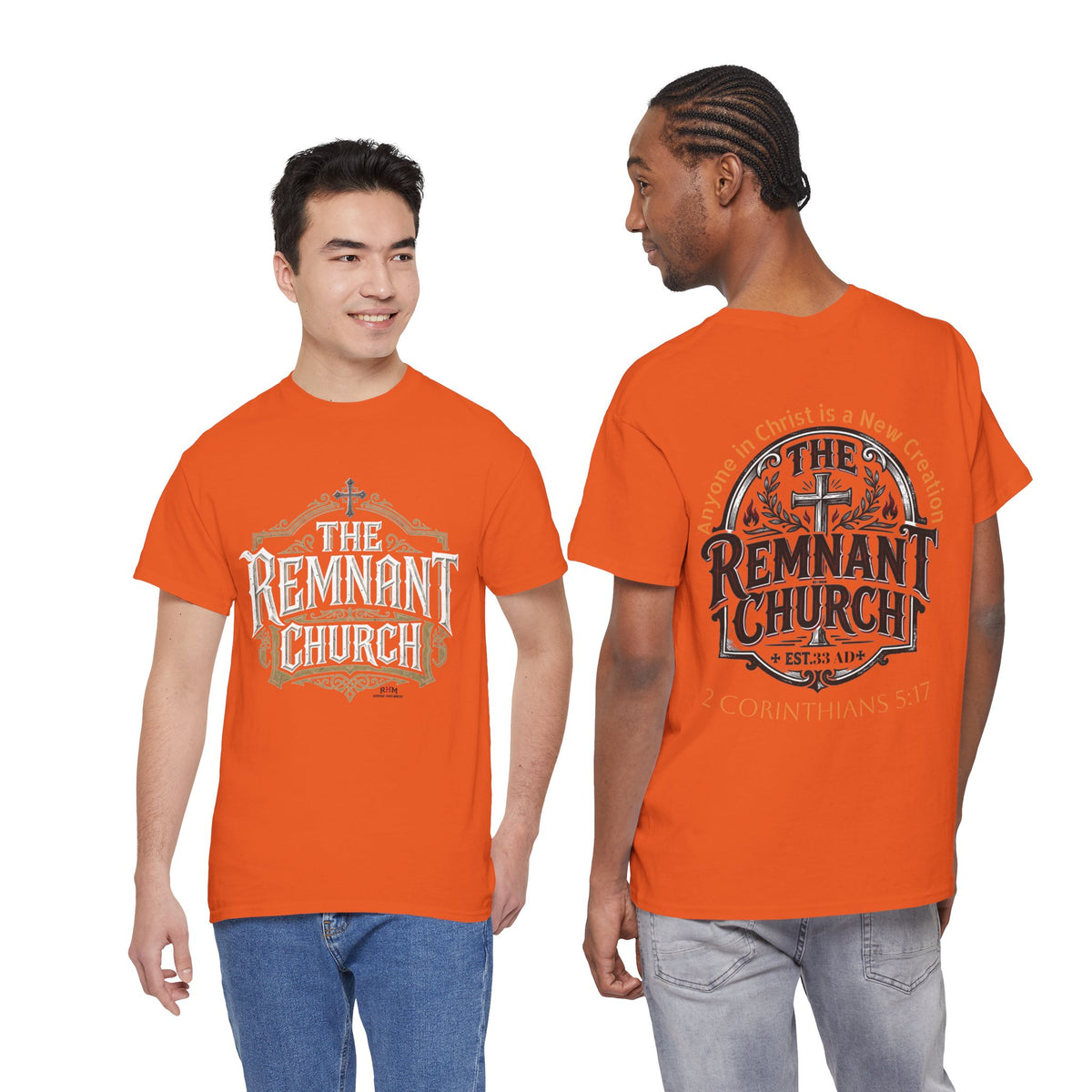 Remnant Church T-shirt — RHM (The Remnant Church, 2 Corinthians 5:17)