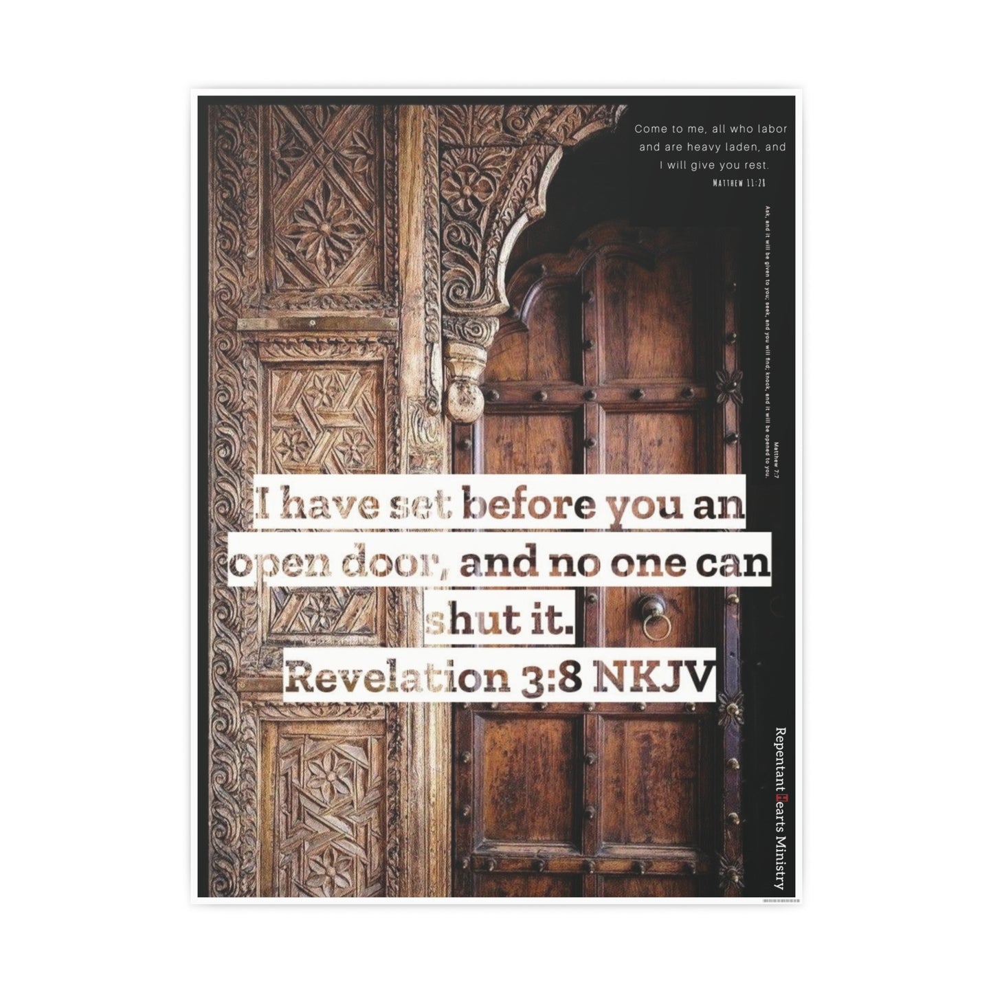 Rev 3:8 & Matthew Poster — "I Have Set Before You An Open Door" & Matthew 7:7 & 11:28