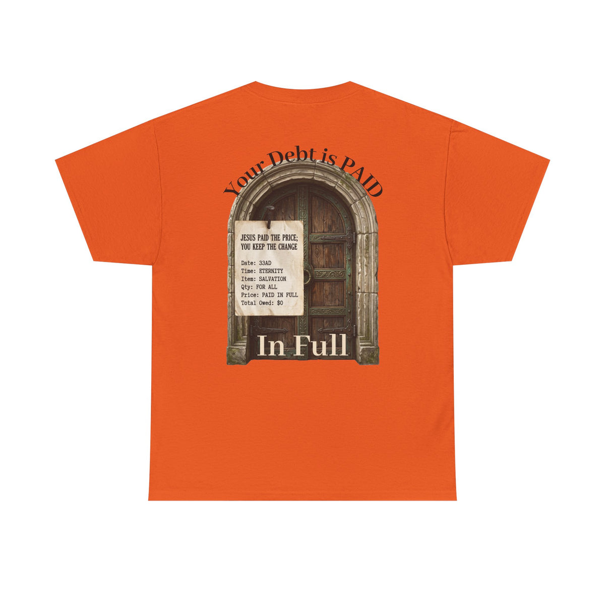 Your Debt Is Paid Romans 6:23 Inspirational- Christian Cross T-Shirt